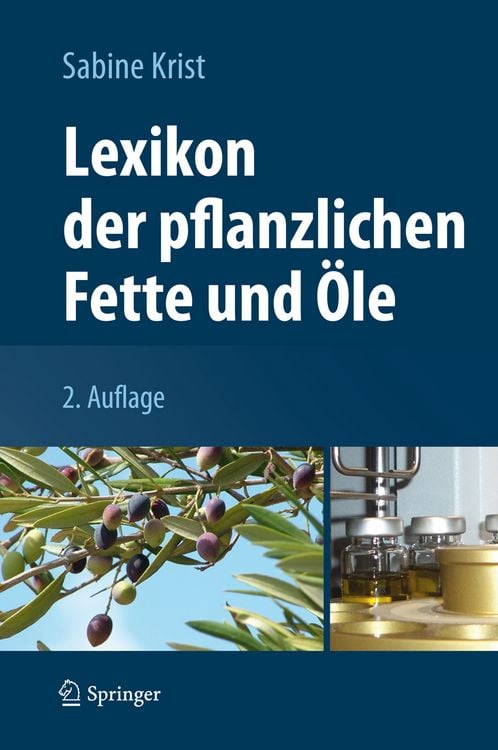 Produktbild: Lexikon der pflanzlichen Fette und &Ouml;le