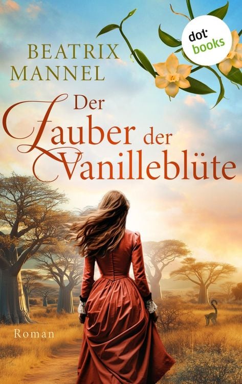 Produktbild: Der Zauber der Vanillebl&uuml;te - oder: Die Insel des Mondes