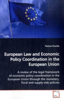 Produktbild: Ponchie, T: European Law and Economic Policy Coordination in