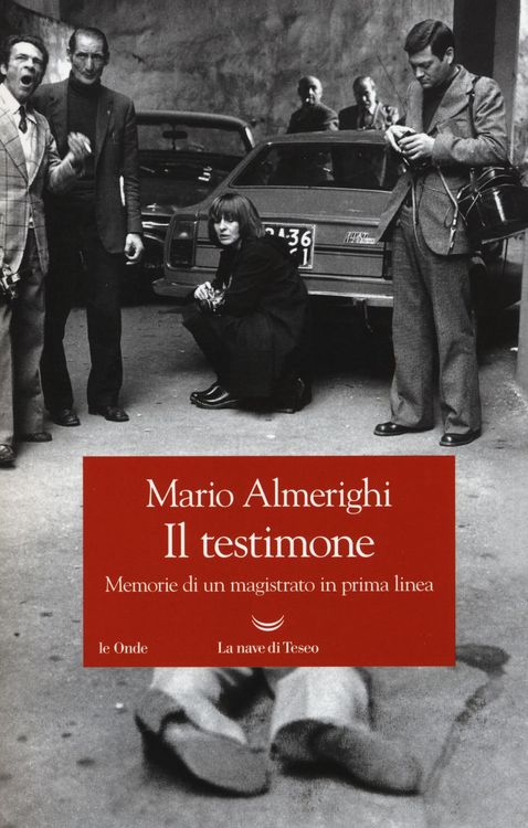 Produktbild: Il testimone. Memorie di un magistrato in prima linea