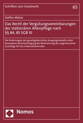 Produktbild: Das Recht der Verg&uuml;tungsvereinbarungen der station&auml;ren Altenpflege nach &sect;&sect; 84, 85 SGB XI