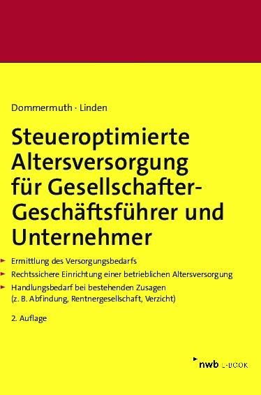 Produktbild: Steueroptimierte Altersversorgung f&uuml;r Gesellschafter-Gesch&auml;ftsf&uuml;hrer und Unternehmer