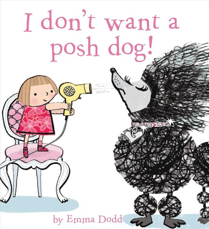 Produktbild: I Don't Want a Posh Dog!