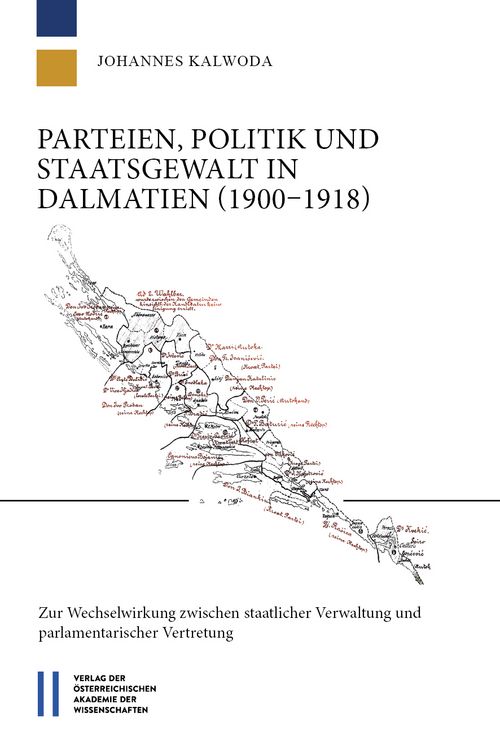 Produktbild: Kalwoda, J: Parteien, Politik und Staatsgewalt in Dalmatien