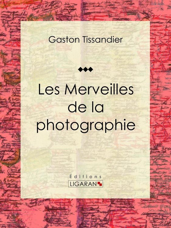 Produktbild: Les Merveilles de la photographie