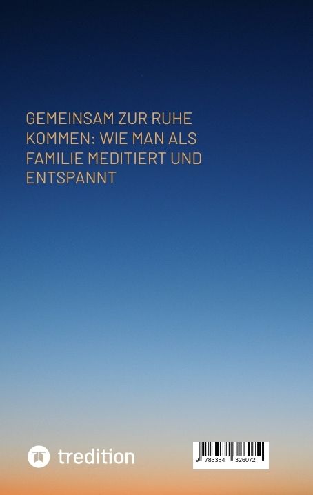 Produktbild: Meditation f&uuml;r Kinder - Entspannen Sie sich zusammen und entlasten Sie den Stress des Alltags.