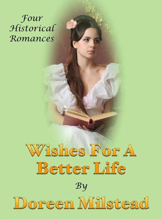 Produktbild: Wishes For A Better Life (Four Historical Romances)