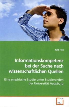 Produktbild: Fink, J: Informationskompetenz bei der Suche nach wissenscha