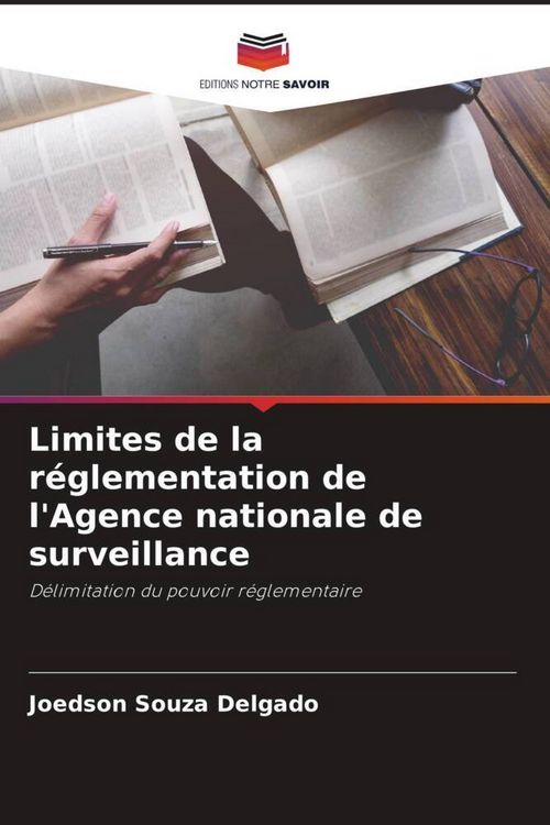 Produktbild: Limites de la r&eacute;glementation de l'Agence nationale de surveillance