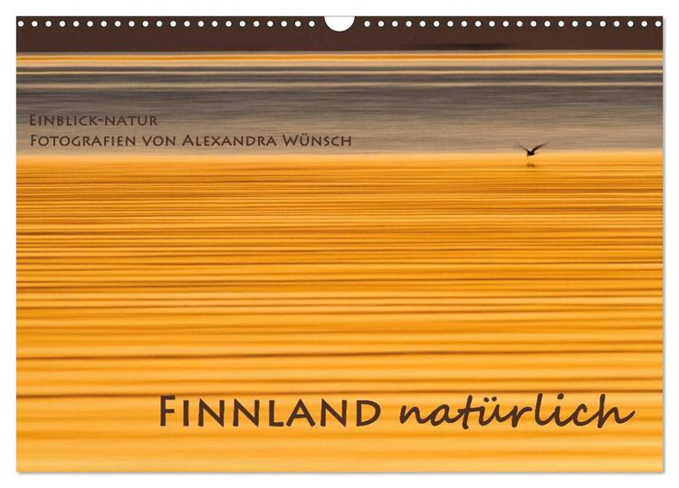 Produktbild: Einblick-Natur: Finnland nat&uuml;rlich (Wandkalender 2026 DIN A3 quer), CALVENDO Monatskalender