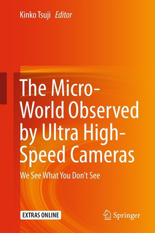 Produktbild: The Micro-World Observed by Ultra High-Speed Cameras