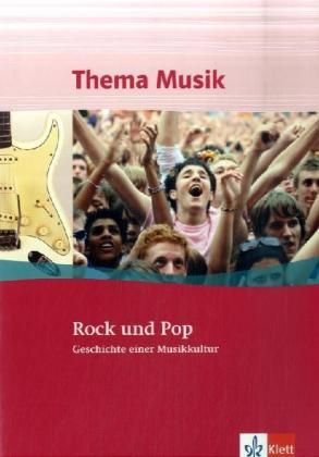 Produktbild: Rock und Pop. Geschichte einer Musikkultur