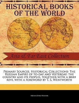 Produktbild: The Russian Empire of To-Day and Yesterday