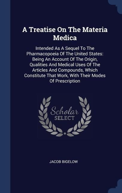 Produktbild: A Treatise On The Materia Medica