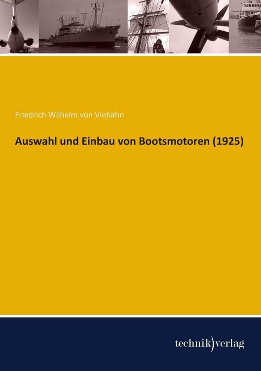 Produktbild: Auswahl und Einbau von Bootsmotoren (1925)
