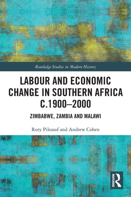Produktbild: Labour and Economic Change in Southern Africa c.1900-2000