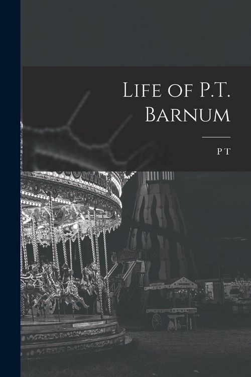 Produktbild: Life of P.T. Barnum