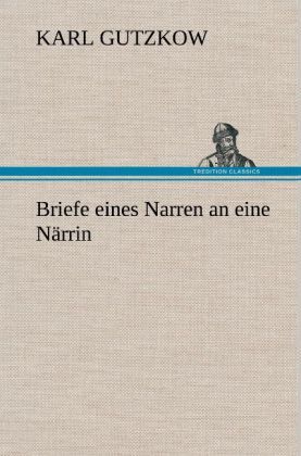 Produktbild: Briefe eines Narren an eine N&auml;rrin