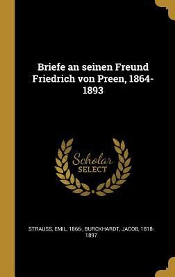 Produktbild: Briefe an Seinen Freund Friedrich Von Preen, 1864-1893