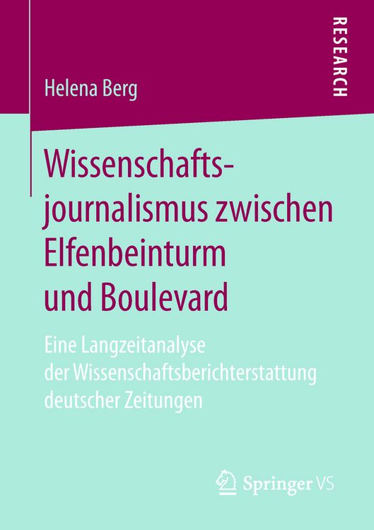 Produktbild: Wissenschaftsjournalismus zwischen Elfenbeinturm und Boulevard