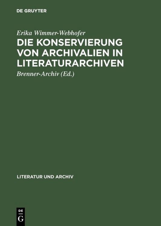 Produktbild: Die Konservierung von Archivalien in Literaturarchiven