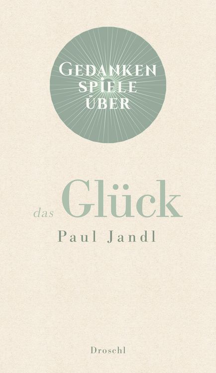 Produktbild: Gedankenspiele &uuml;ber das Gl&uuml;ck