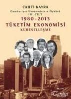 Produktbild: 1980 - 2013 T&uuml;ketim Ekonomisi K&uuml;resellesme