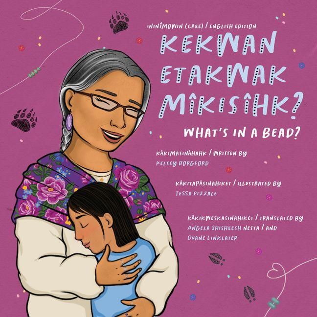 Produktbild: Kekwan Etakwak M&icirc;kis&icirc;hk?/ What's in a Bead?