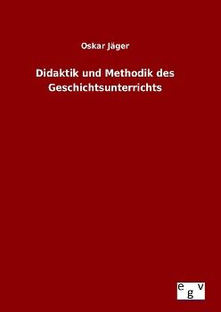 Produktbild: Didaktik und Methodik des Geschichtsunterrichts