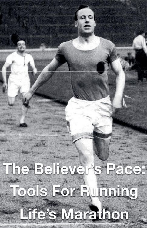 Produktbild: The Believer's Pace- Tools for Running Life's Marathon