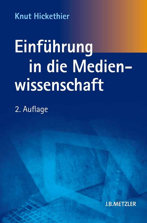 Produktbild: Einf&uuml;hrung in die Medienwissenschaft