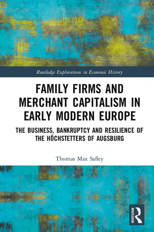 Produktbild: Family Firms and Merchant Capitalism in Early Modern Europe