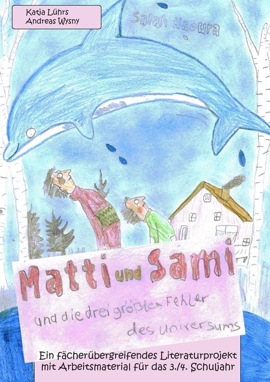 Produktbild: Matti und Sami und die drei gr&ouml;&szlig;ten Fehler des Universums