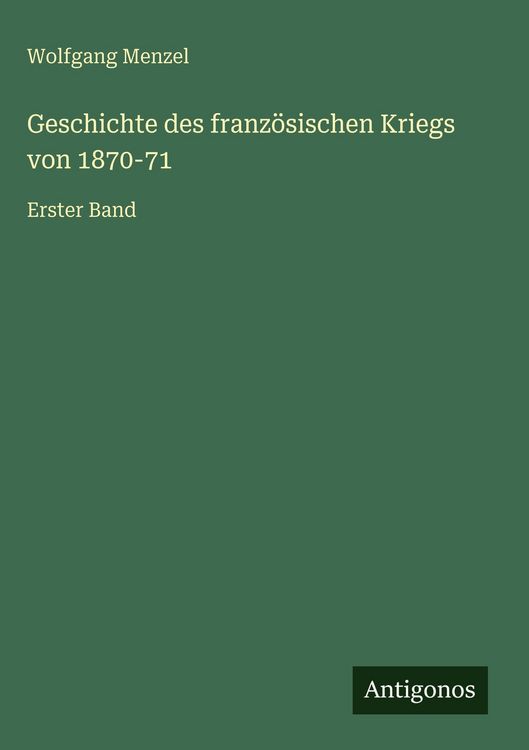 Produktbild: Geschichte des franz&ouml;sischen Kriegs von 1870-71