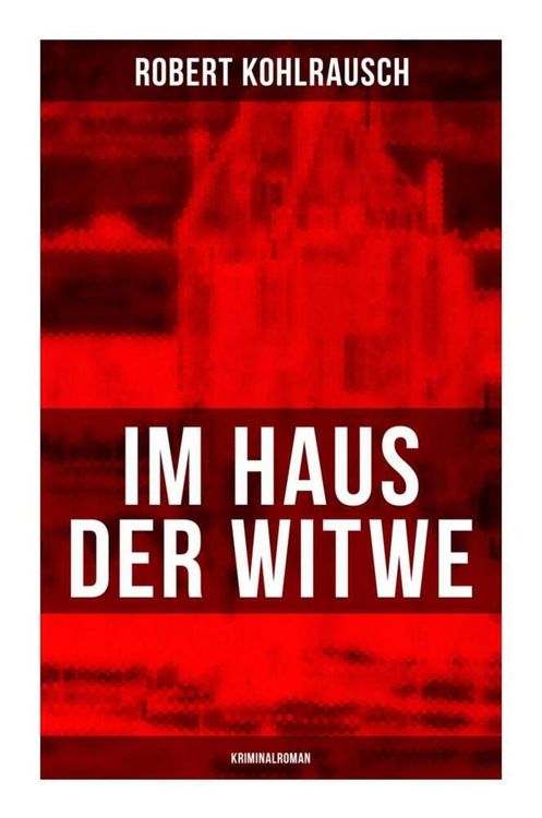 Produktbild: Im Haus der Witwe (Kriminalroman)