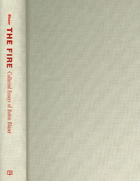 Produktbild: The Fire: Collected Essays of Robin Blaser