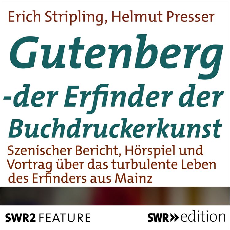 Produktbild: Gutenberg - Der Erfinder der Buchdruckerkunst