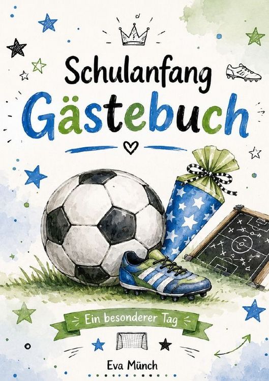 Produktbild: G&auml;stebuch Schulanfang Thema Fu&szlig;ball