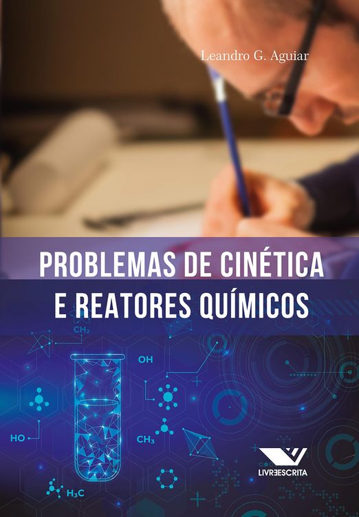 Produktbild: Problemas de Cin&eacute;tica e Reatores Qu&iacute;micos: 100 Problemas Resolvidos, 500 Problemas Propostos (Com Respostas)