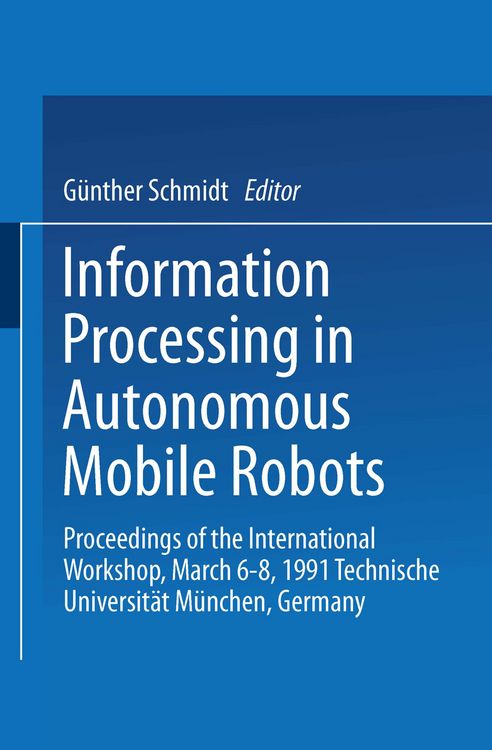 Produktbild: Information Processing in Autonomous Mobile Robots