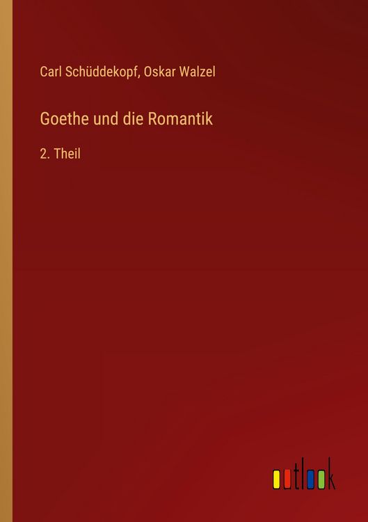 Produktbild: Goethe und die Romantik