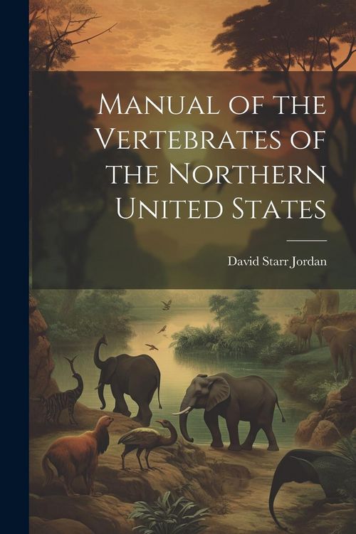 Produktbild: Manual of the Vertebrates of the Northern United States