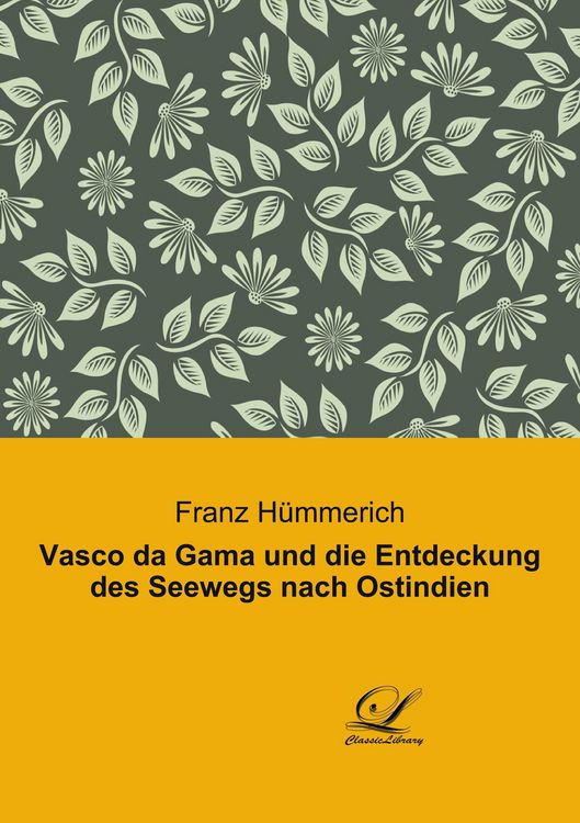 Produktbild: Vasco da Gama und die Entdeckung des Seewegs nach Ostindien