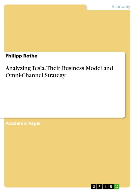 Produktbild: Analyzing Tesla. Their Business Model and Omni-Channel Strategy