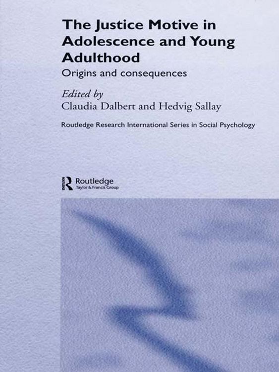 Produktbild: The Justice Motive in Adolescence and Young Adulthood