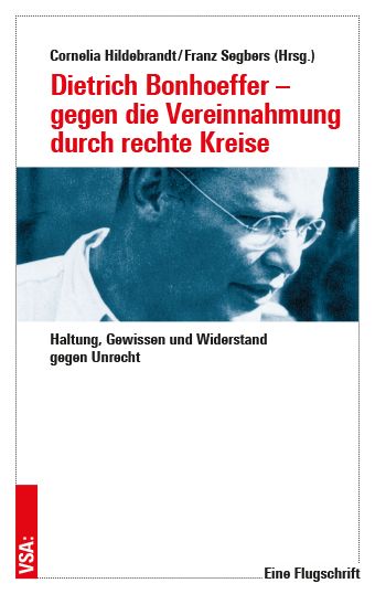 Produktbild: Dietrich Bonhoeffer &ndash; gegen die Vereinnahmung durch rechte Kreise