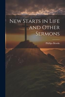 Produktbild: New Starts in Life and Other Sermons