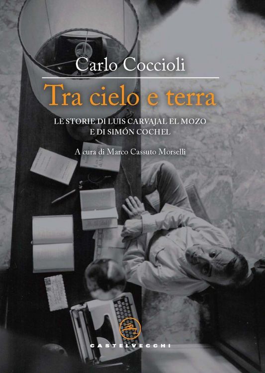 Produktbild: Tra cielo e terra. Le storie di Luis Carvajal el Mozo e di Simón Cochel