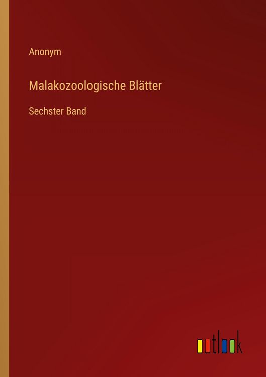 Produktbild: Malakozoologische Bl&auml;tter
