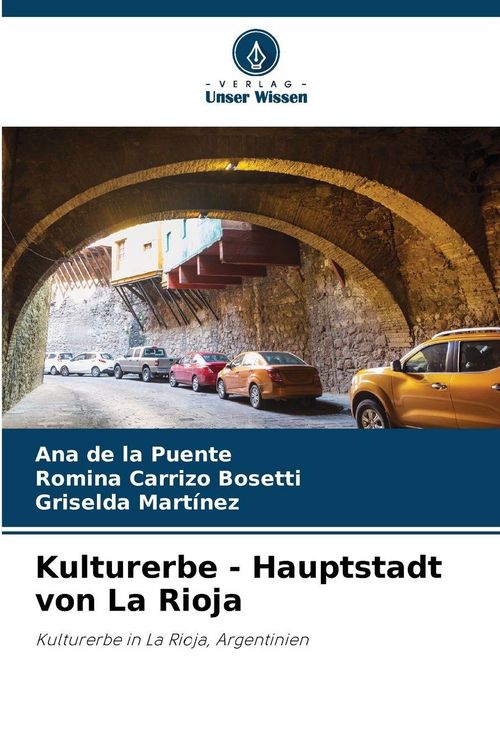 Produktbild: Kulturerbe - Hauptstadt von La Rioja